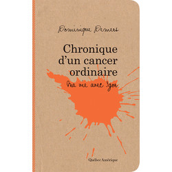 Chronique d’un cancer ordinaire