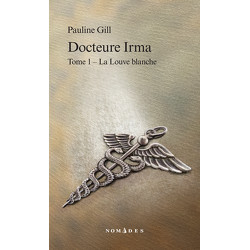 Docteure Irma, Tome 1