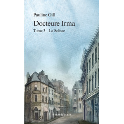 Docteure Irma, Tome 3