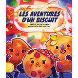 Les Aventures d’un biscuit