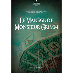 Le Manège de Monsieur Grimm
