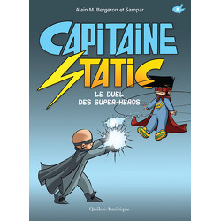 Capitaine Static 8 - Le Duel des super-héros