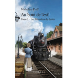  Tome 2 - Les Méandres du destin