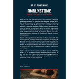 Amblystome, Tome 4