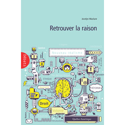 Retrouver la raison