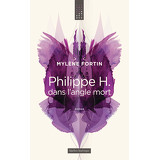 Philippe H. dans l’angle mort