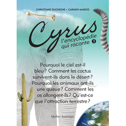 Cyrus, l’encyclopédie qui raconte - Tome 1