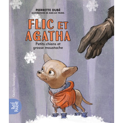 Flic et Agatha - Petits chiens et grosse moustache