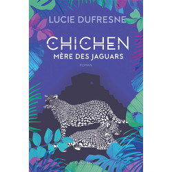 Chichen - Mère des jaguars