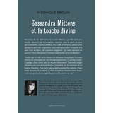 Cassandra Mittens et la touche divine