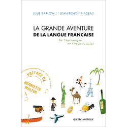 La Grande Aventure de la langue française