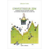 L’Investisseur zen