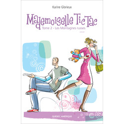 Mademoiselle Tic Tac - Tome 2