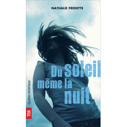 Du soleil même la nuit