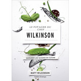 Le Potager du Chef Wilkinson