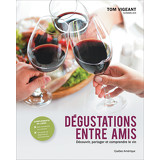 Dégustations entre amis