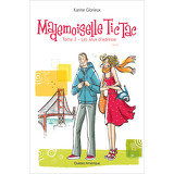 Mademoiselle Tic Tac - Tome 3