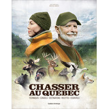 Chasser au Québec