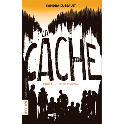 La Cache, Tome 1