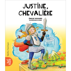 La classe de Madame Isabelle - Justine, chevalière