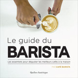 Le guide du barista