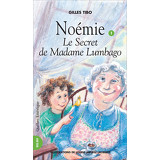 Noémie 1 - Le Secret de Madame Lumbago