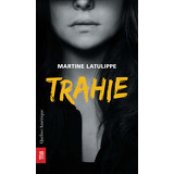 Trahie