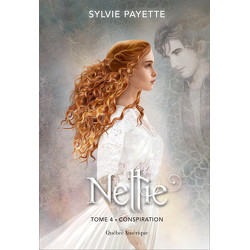 Nellie, Tome 4 - Conspiration