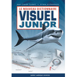 Le Nouveau Dictionnaire Visuel junior - français