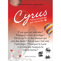 Cyrus, L’encyclopédie qui raconte - Tome 10
