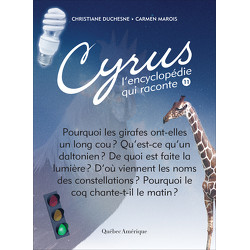 Cyrus, L’encyclopédie qui raconte - Tome 11