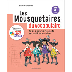 Les Mousquetaires du vocabulaire - cahier 1