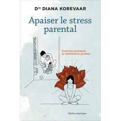 Apaiser le stress parental