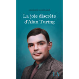 La joie discrète d’Alan Turing