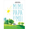 Mimi, Papa et Moi