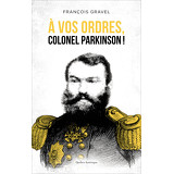 À vos ordres, colonel Parkinson!