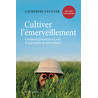 Cultiver l’émerveillement