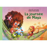 La journée de Maya