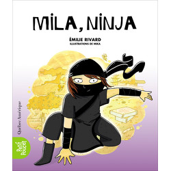 La classe de Madame Isabelle - Mila, ninja