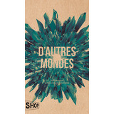 D'autres mondes