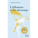 L'Albatros et la mésange