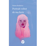 Portrait-robot de ma furie