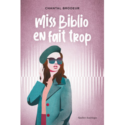 Miss Biblio en fait trop