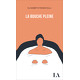 La bouche pleine