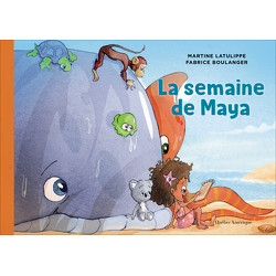 La semaine de Maya