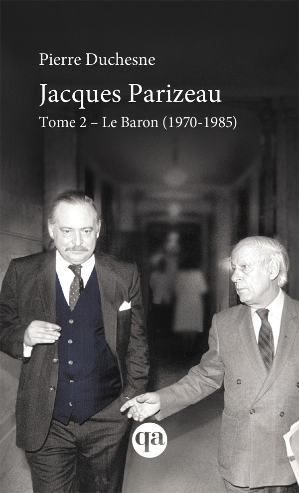 Jacques Parizeau, Tome II - Pierre Duchesne - Québec Amérique