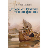 L’Étonnante Destinée de Pierre Boucher