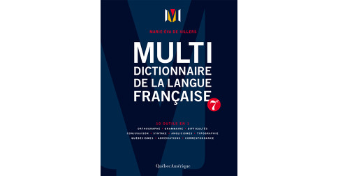 Multidictionnaire de la langue française (7e édition) - Marie-Éva de ...