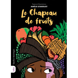 Le Chapeau de fruits