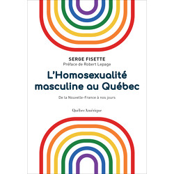 L’Homosexualité masculine au Québec